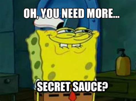 secret sauce meme